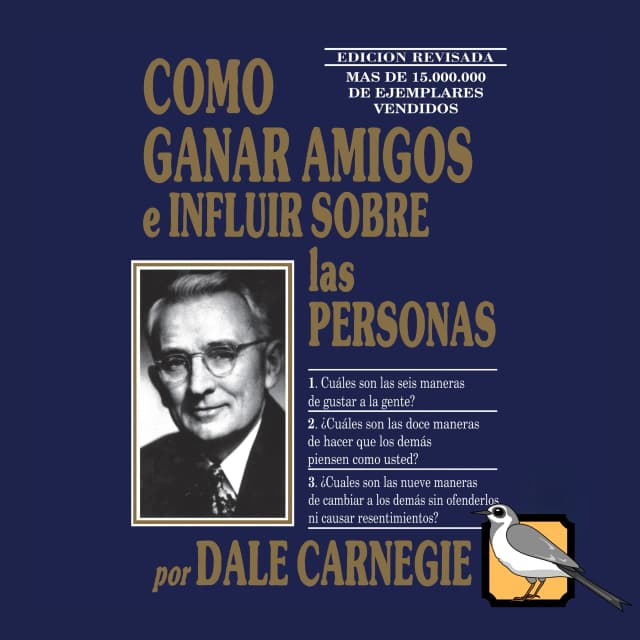 Cómo ganar amigos e influir sobre las personas